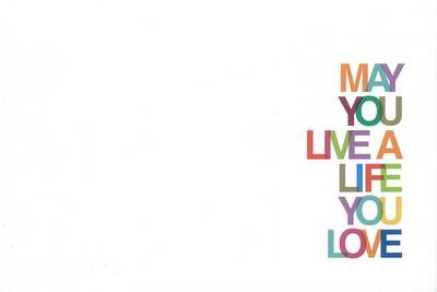 Book cover for May You Live a Life You Love