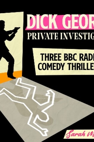 Cover of Dick George: Private Investigator