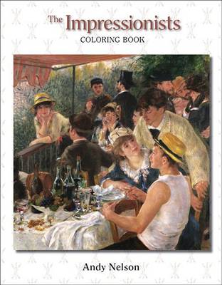 Book cover for The Impressionists Coloring Book