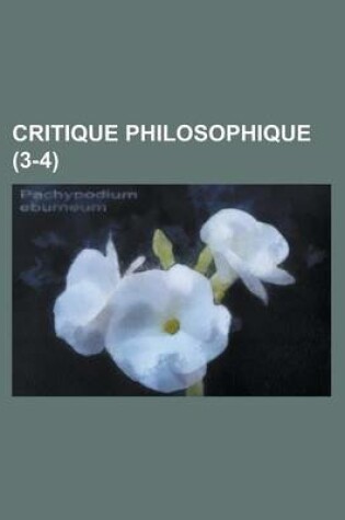 Cover of Critique Philosophique (3-4)