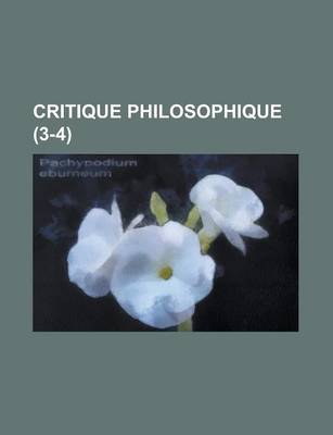 Book cover for Critique Philosophique (3-4)