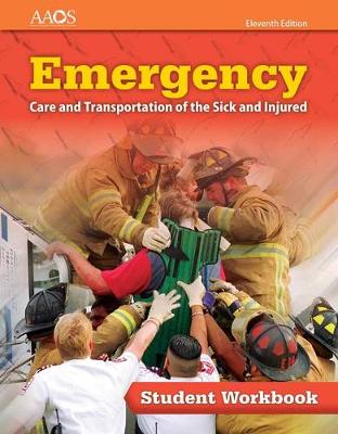 Book cover for Emergency Care And Transportation Of The Sick And Injured Student Workbook