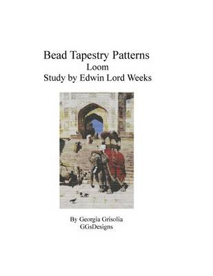 Book cover for Bead Tapestry Patterns Loom Study by Edwin Lord Weeks