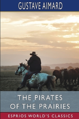 Book cover for The Pirates of the Prairies (Esprios Classics)