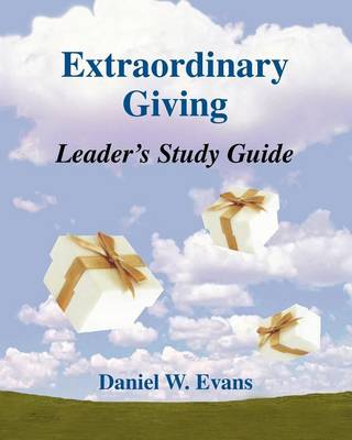 Book cover for Extraordinary Giving Leader's Study Guide