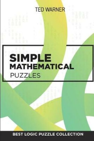Cover of Simple Mathematical Puzzles