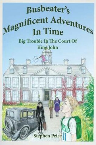 Cover of Busbeater's Magnificent Adventures in Time