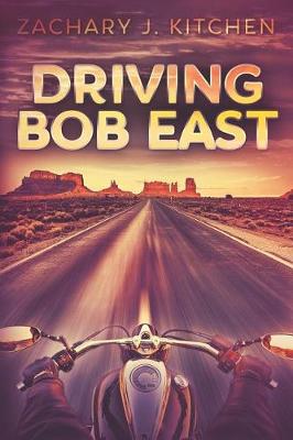 Book cover for Driving Bob East