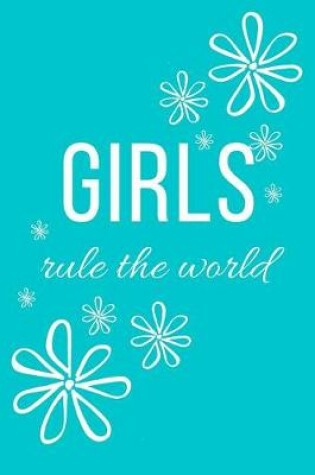 Cover of Girls Rule the World Journal