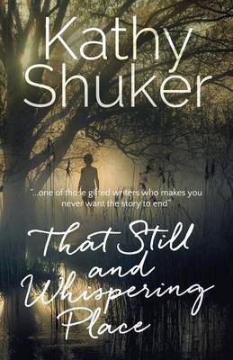 Book cover for That Still and Whispering Place