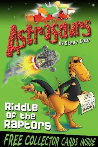 Cover of Astrosaurs 1: Riddle Of The Raptors