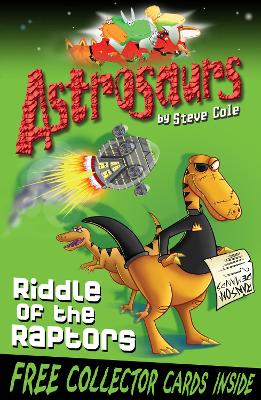 Book cover for Astrosaurs 1: Riddle Of The Raptors