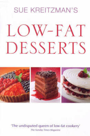 Cover of Sue Kreitzman's Low Fat Desserts