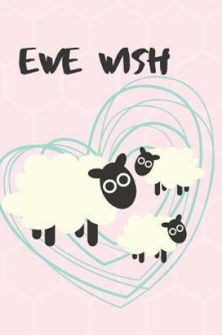 Cover of Ewe Wish