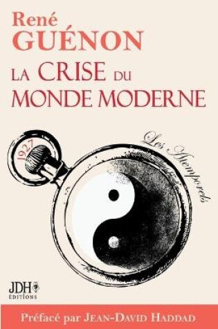 Cover of La crise du monde moderne de René Guénon