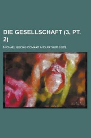 Cover of Die Gesellschaft (3, PT. 2)