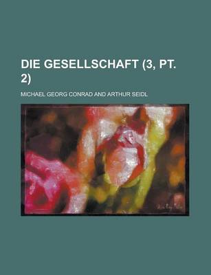 Book cover for Die Gesellschaft (3, PT. 2)