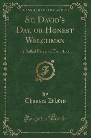 Cover of St. David's Day, or Honest Welchman