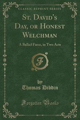 Book cover for St. David's Day, or Honest Welchman