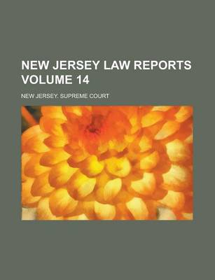 Book cover for New Jersey Law Reports Volume 14