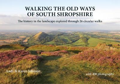Book cover for Walking the Old Ways of South Shropshire