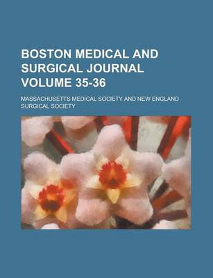 Book cover for Boston Medical and Surgical Journal Volume 35-36