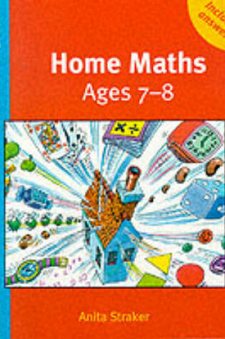 Cover of Home Maths Ages 7-8 Trade edition