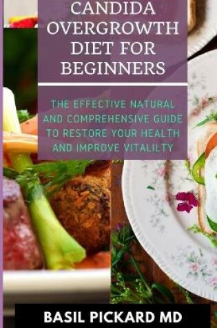 Cover of Candida Overgrowth Diet for Beginners