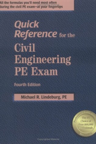 Cover of Quick Reference for the Civil Engineering PE Exam, 4th Ed.