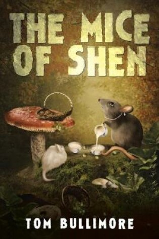 Cover of The Mice of Shen