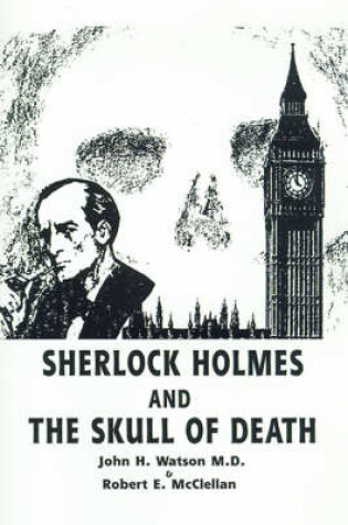 Cover of Sherlock Holmes and the Skull of Death