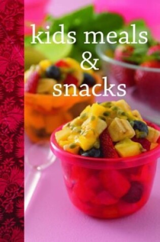 Cover of Funky Series-Kids Meals & Snacks