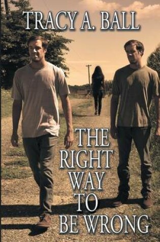 Cover of The Right Way To Be Wrong