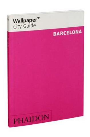 Cover of Wallpaper* City Guide Barcelona 2012