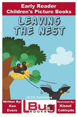 Book cover for Leaving the Nest - Early Reader - Children's Picture Books