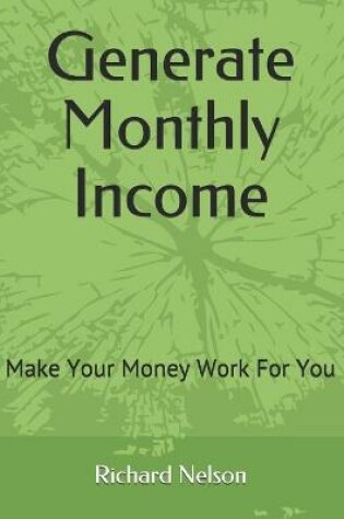 Cover of Generate Monthly Income