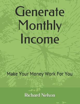 Book cover for Generate Monthly Income