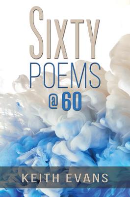 Book cover for Sixty Poems @ 60