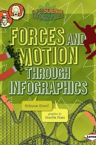 Cover of Forces and Motion through Infographics