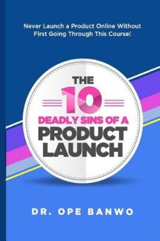 Cover of The 10 Deadly Sins of a Product Launch