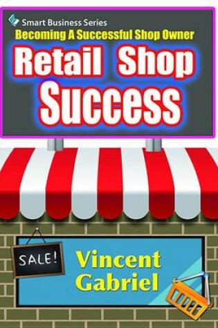 Cover of Retail Shop Success