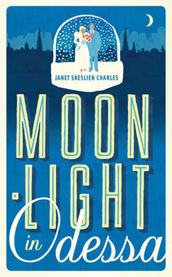 Book cover for Moonlight in Odessa