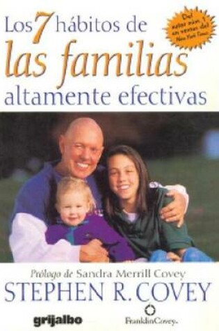 Cover of 7 Habitos de Las Familias Altamente Efectivas