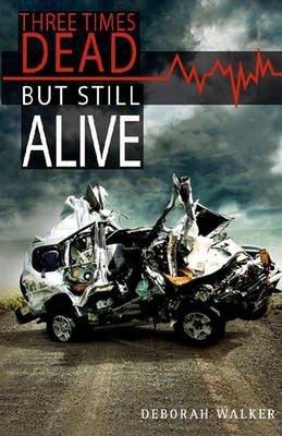 Book cover for Three Times Dead but Still Alive