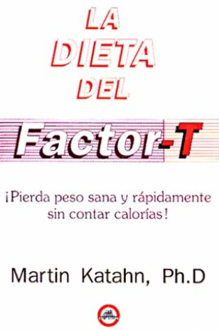 Cover of Dieta del Factor T