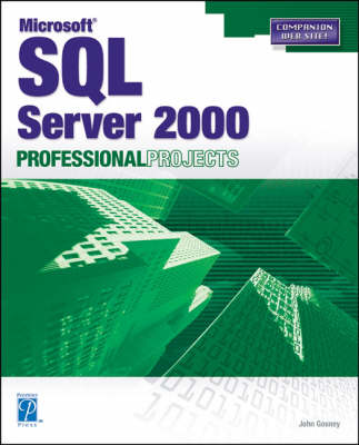 Book cover for Microsoft SQL Server 2000 Professional Projects