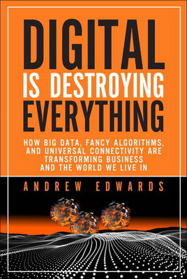 Book cover for Digital is Destroying Everything