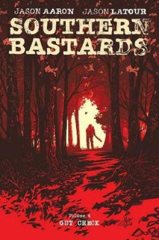 Cover of Southern Bastards Volume 4