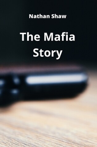 Cover of The Mafia Story
