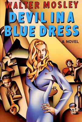 Devil in a Blue Dress by Walter Mosley